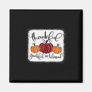 Thankful Grateful and Blessed Pumpkin Fall Thanksg Magnet