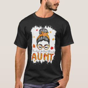 Thankful Grateful Blessed Aunt Pumpkins Messy Bun T-Shirt