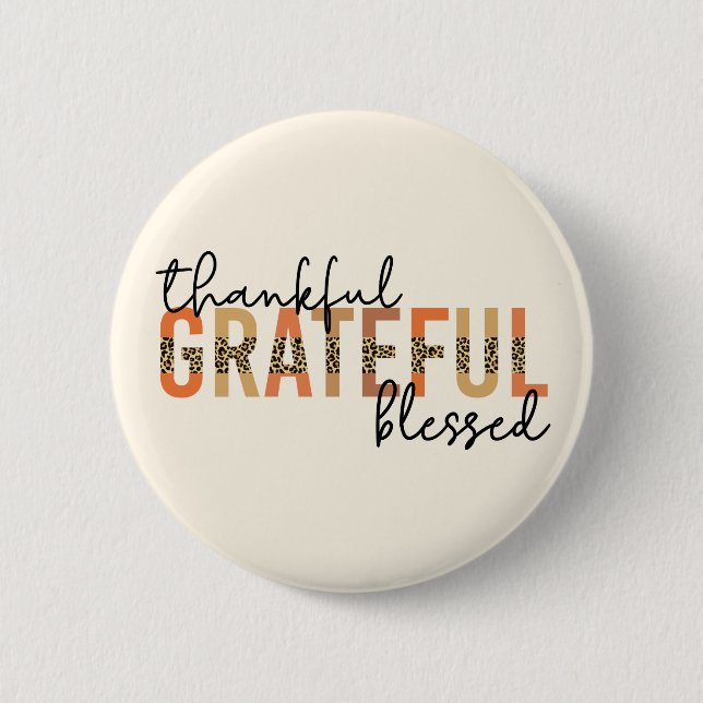 Thankful Grateful Blessed Cheetah Print Typography 6 Cm Round Badge (Front)