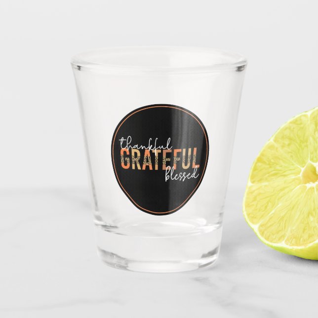 Thankful Grateful Blessed Cheetah Print Typography Shot Glass (Front)