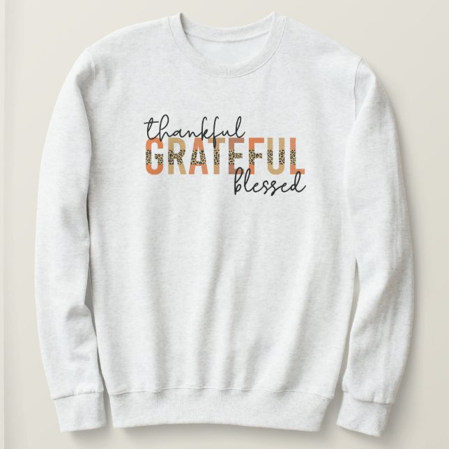 Thankful Grateful Blessed Cheetah Print Typography Sweatshirt (Design Front)