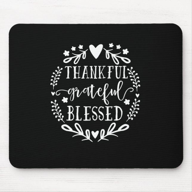 Thankful Grateful Blessed Comfy Fall  Mouse Pad (Front)