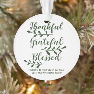 Thankful Grateful Blessed dark green modern script Ornament