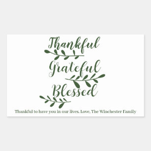 Thankful Grateful Blessed dark green script Rectangular Sticker