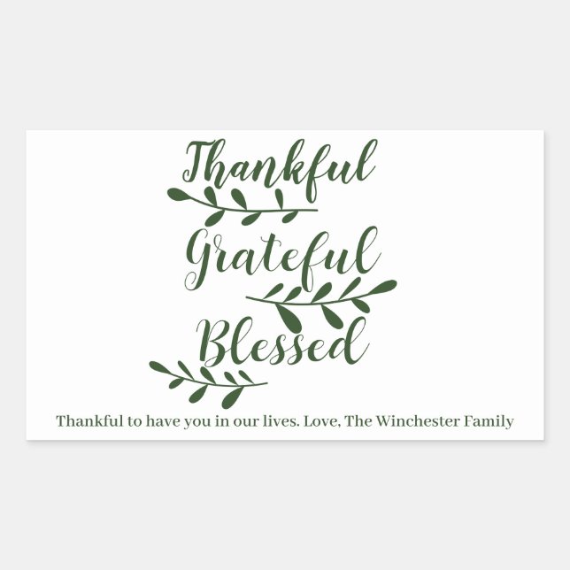 Thankful Grateful Blessed dark green script Rectangular Sticker (Front)