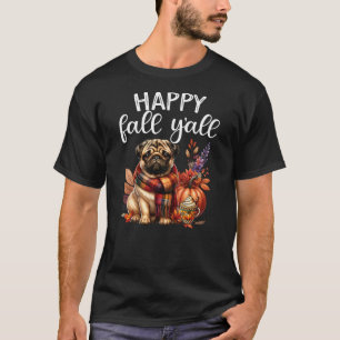 Thankful Grateful Blessed Dog Cute Pug Fall Y'all T-Shirt