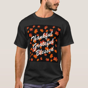 THANKFUL GRATEFUL BLESSED FALL LEAVES AUTUMN T-Sh T-Shirt