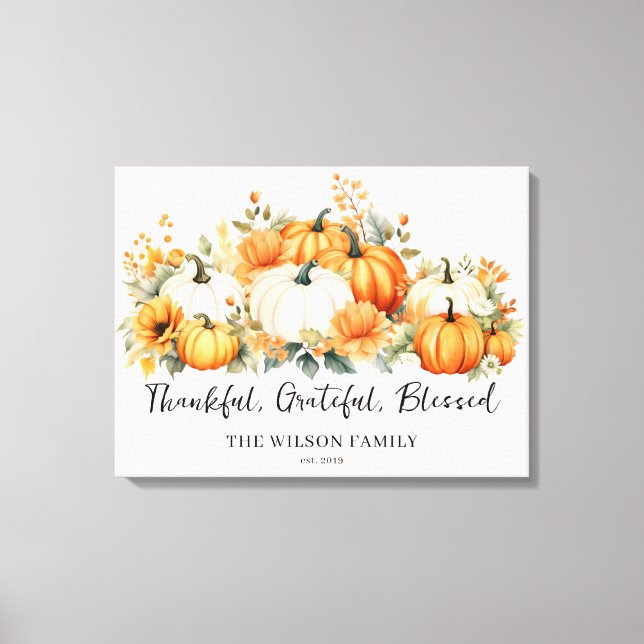 Thankful Grateful Blessed Fall Pumpkins Family Canvas Print (Front)