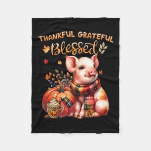 Thankful Grateful Blessed Farm Animal Pig Fall Y'a Fleece Blanket