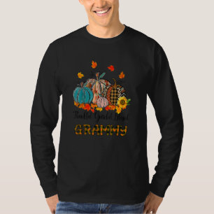 Thankful Grateful Blessed Grammy Pumpkins Thanksgi T-Shirt