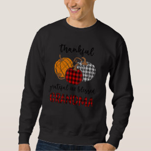 Thankful Grateful Blessed Grandma Plaid  Thanksgiv Sweatshirt