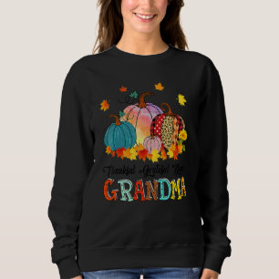 Thankful Grateful Blessed Grandma Pumpkins Thanksg Sweatshirt