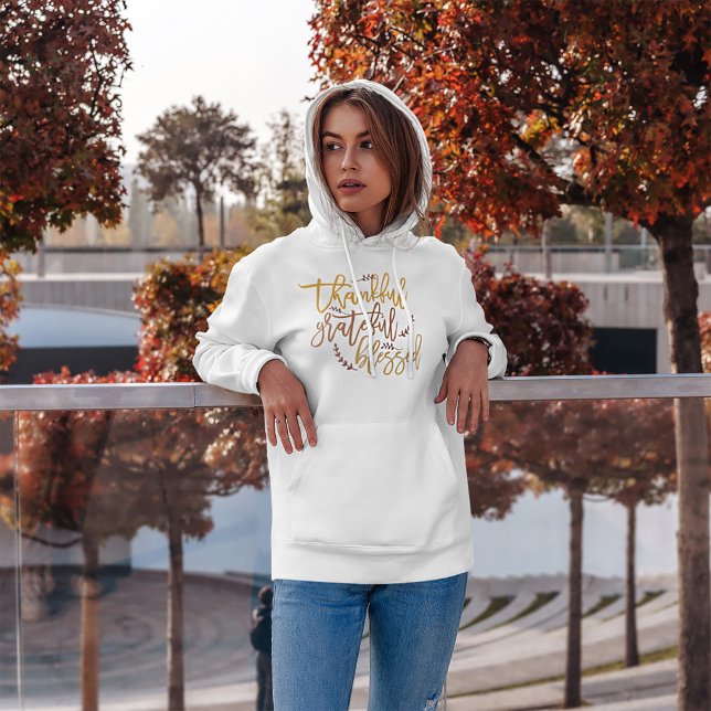 Thankful Grateful Blessed Gratitude Thanksgiving Hoodie (Creator Uploaded)