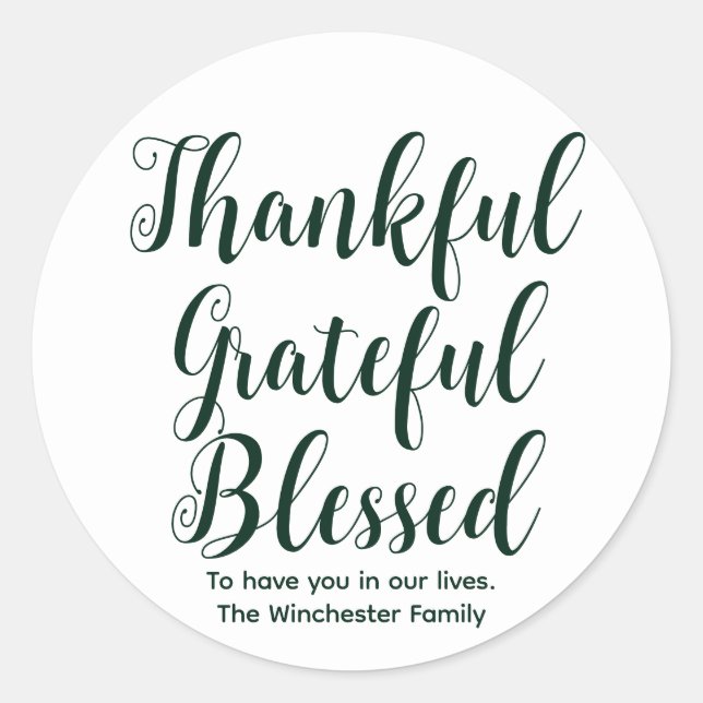 Thankful Grateful Blessed green script holiday Classic Round Sticker (Front)