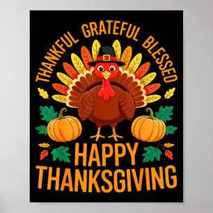 Thankful Grateful Blessed Happy Thanksgiving Shirt Poster