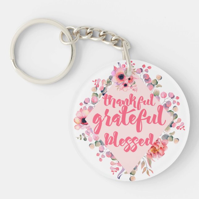 Thankful Grateful Blessed Key Ring (Front)