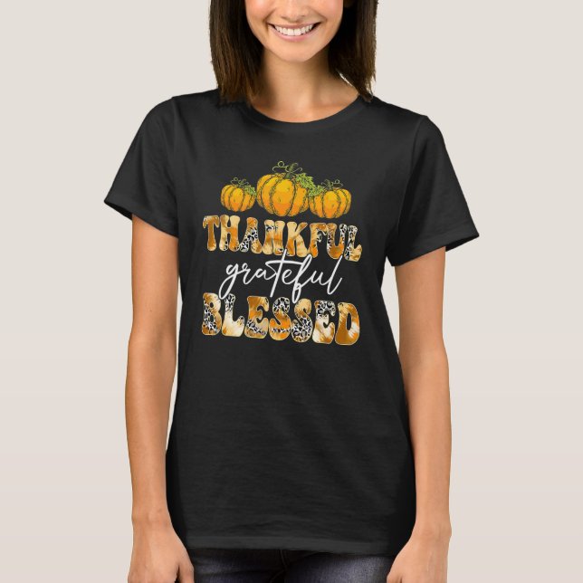 Thankful Grateful & Blessed Leopard Pumpkin Thanks T-Shirt (Front)