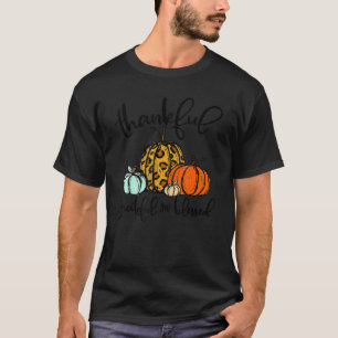 Thankful Grateful Blessed Leopard Pumpkins Thanksg T-Shirt