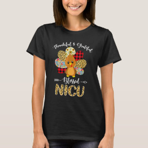 Thankful Grateful Blessed NICU Turkey Leopard Plai T-Shirt
