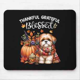 Thankful Grateful Blessed Shih Tzu Dog Fall Y'all  Mouse Pad