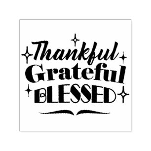 Thankful, Grateful, Blessed Sparkling Thanksgiving Self-inking Stamp