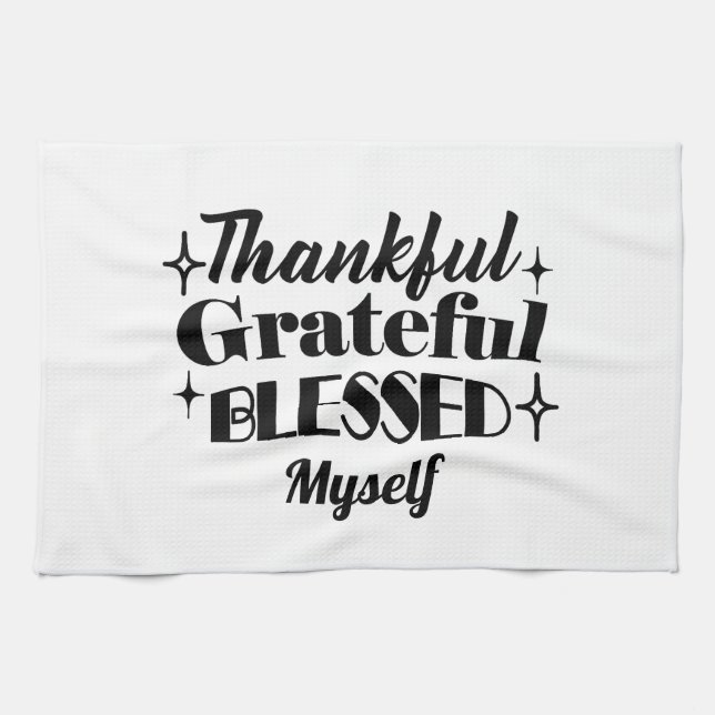 Thankful, Grateful, Blessed Sparkling Thanksgiving Tea Towel (Horizontal)