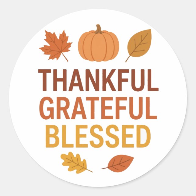 Thankful Grateful Blessed Sticker (Front)