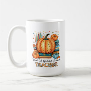 Thankful Grateful Blessed Teacher’s Harvest of Joy Coffee Mug