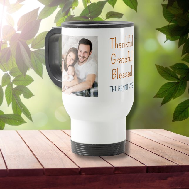 Thankful Grateful Blessed Thanksgiving 2 Photo  Travel Mug (Creator Uploaded)