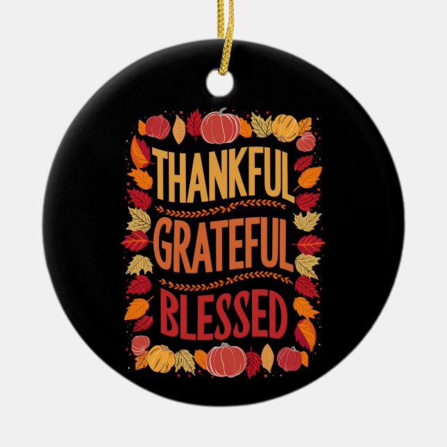 Thankful Grateful Blessed Thanksgiving Fall Ceramic Tree Decoration (Front)