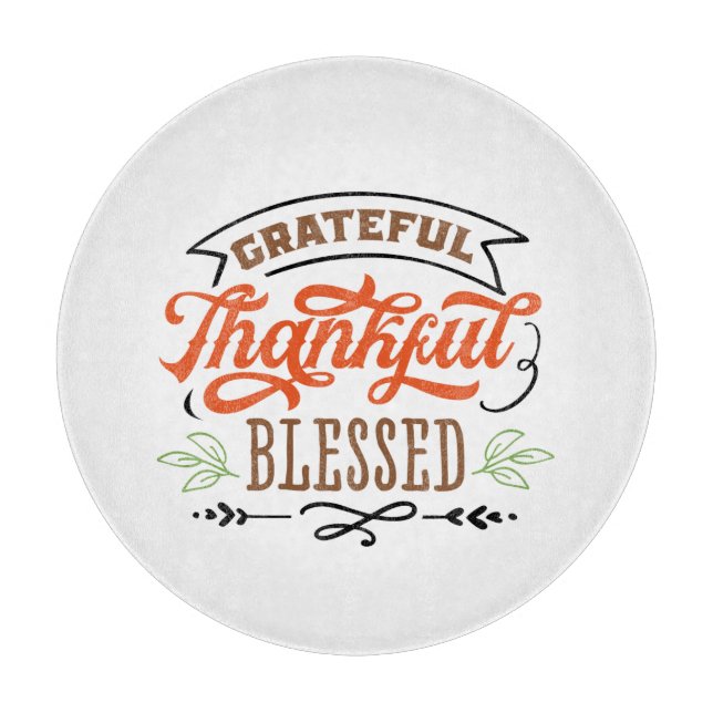 thankful grateful blessed thanksgiving holiday  cutting board (Front)
