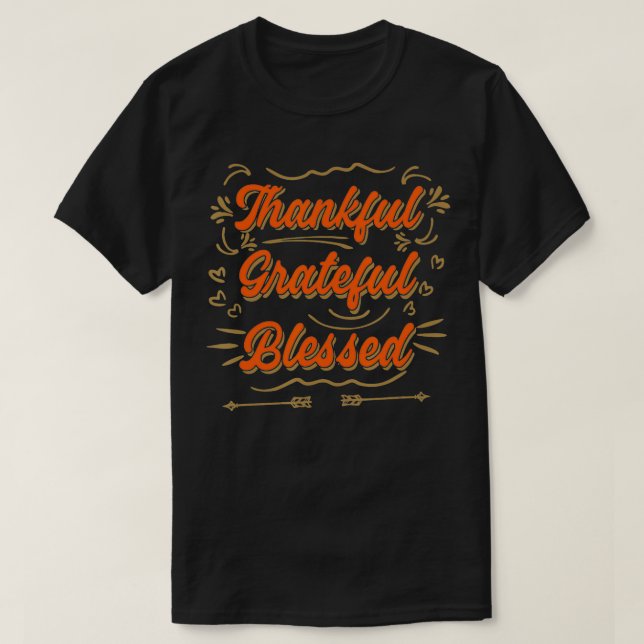 Thankful Grateful Blessed Thanksgiving Men, Women  T-Shirt (Design Front)
