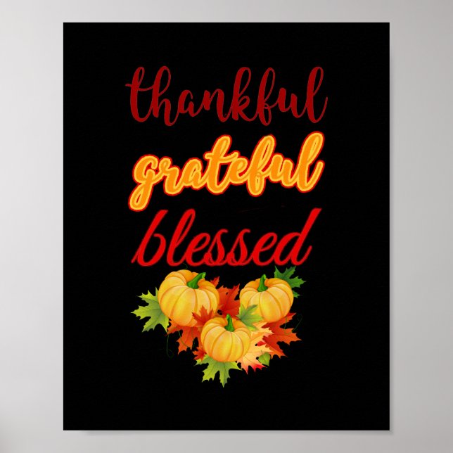 THANKFUL  GRATEFUL BLESSED THANKSGIVING POSTER (Front)