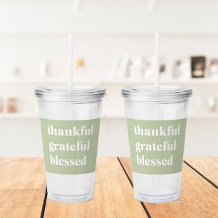 Thankful Grateful Blessed   Thanksgiving Quote Acrylic Tumbler