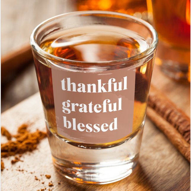 Thankful Grateful Blessed | Thanksgiving Shot Glass (Creator Uploaded)