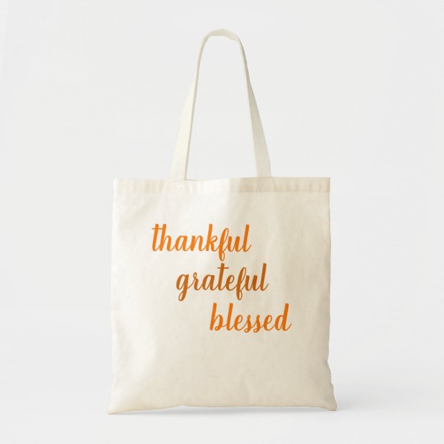 Thankful Grateful Blessed Thanksgiving Tote Bag (Front)