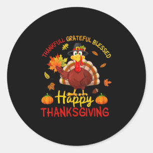 Thankful Grateful Blessed Thanksgiving Turkey Wome Classic Round Sticker