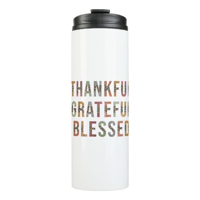 Thankful, Grateful, Blessed Thermal Tumbler (Front)