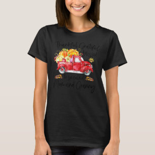 Thankful Grateful Blessed To Be Called Mum & Grann T-Shirt