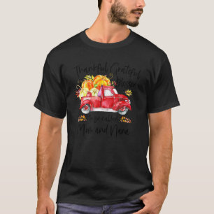 Thankful Grateful Blessed To Be Called Mum & Nana  T-Shirt