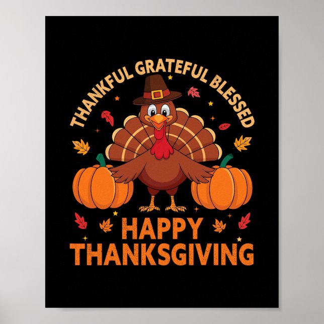 Thankful Grateful Blessed Turkey  Poster (Front)