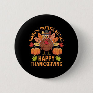 Thankful Grateful Blessed Turkey Women Happy Thank 6 Cm Round Badge