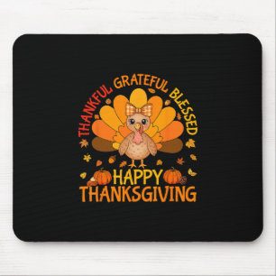 Thankful Grateful Blessed Turkey Women Happy Thank Mouse Pad