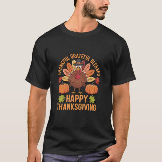Thankful Grateful Blessed Turkey Women Happy Thank T-Shirt