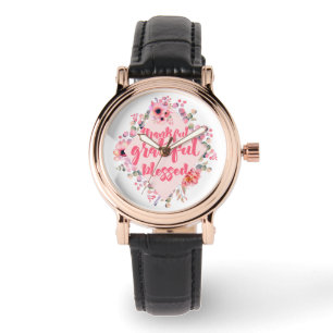 Thankful Grateful Blessed Watch