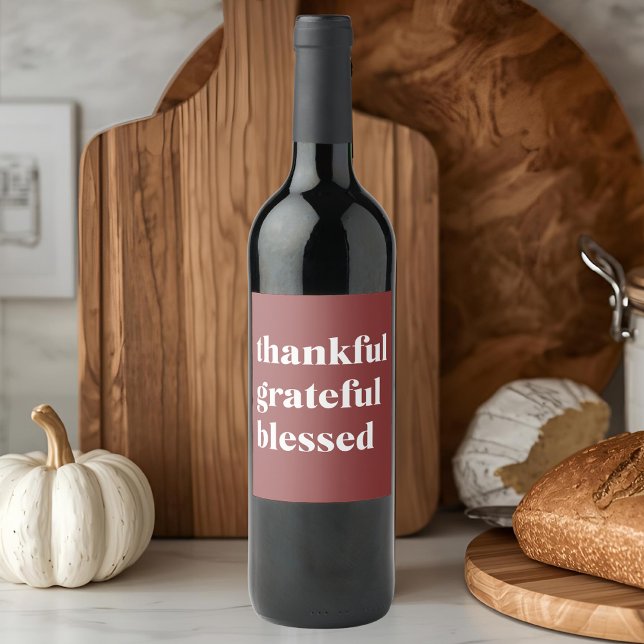 Thankful Grateful Blessed Wine Label (Creator Uploaded)