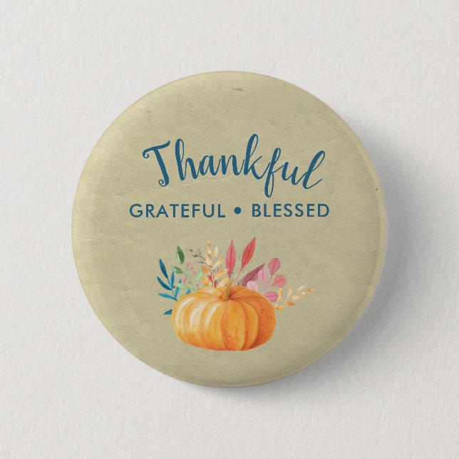 Thankful Grateful Blessed with Orange Pumpkin 6 Cm Round Badge (Front)