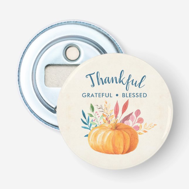 Thankful Grateful Blessed with Orange Pumpkin Bottle Opener (Front)