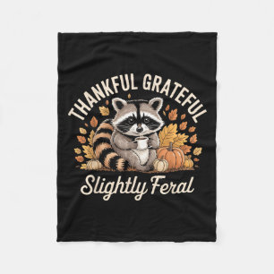 Thankful Grateful Slightly Feral Raccoon Cozy Autu Fleece Blanket