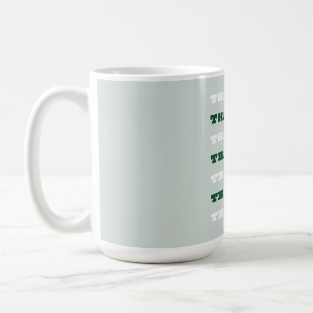 Thankful, Gratitude Quote, Green Coffee Mug (Left)